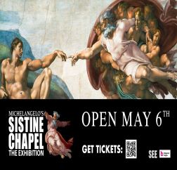 Michelangelo Sistine Chapel: The Exhibition!